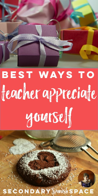 best ways to teacher appreciate yourself