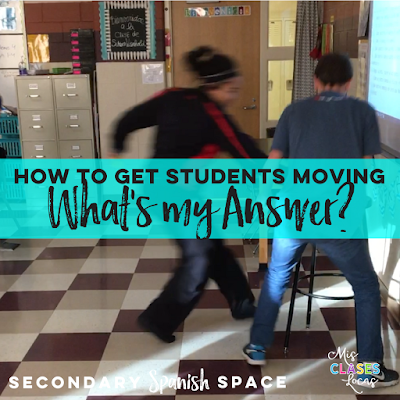 Movement in Spanish Class - 10 ways to get students out of their seats - by Mis Clases Locas on Secondary Spanish Space