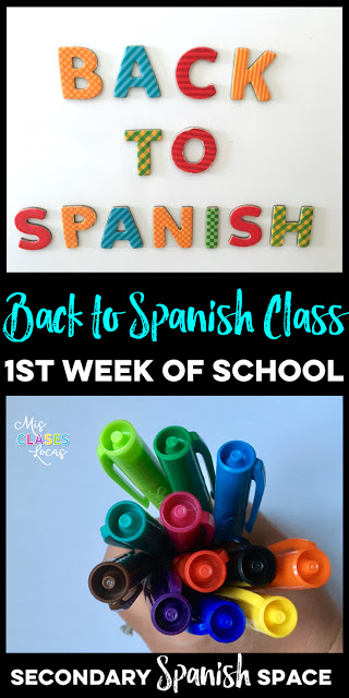Back to Spanish Class - What to do the 1st Week of School