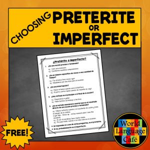 How to Choose Preterite vs. Imperfect