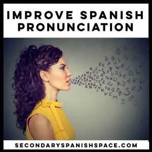 Improve Spanish Pronunciation
